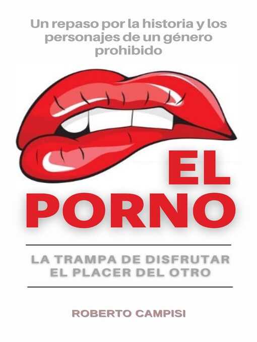 Title details for El Porno by Cayetano Roberto Campisi - Available
